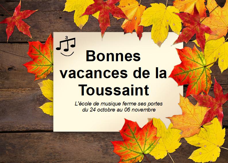 Bonnes Vacances Toussaint